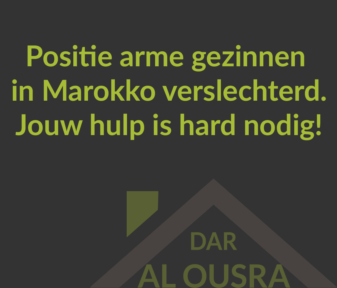 Positie arme gezinnen in Marokko verslechterd. Jouw hulp is hard nodig!